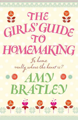 The Girls' Guide to Homemaking