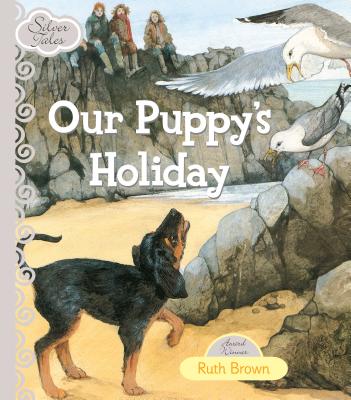 Silver Tales - Our Puppy's Holiday