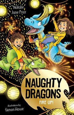 Naughty Dragons Fire Up!