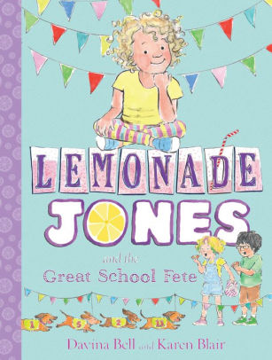 Lemonade Jones and the Great School Fete