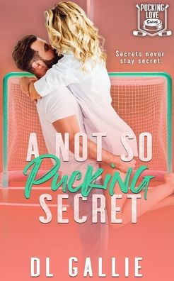 A Not So Pucking Secret