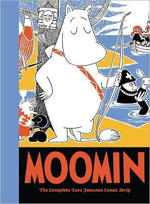 Moomin Book Seven: The Complete Tove Jansson Comic Strip