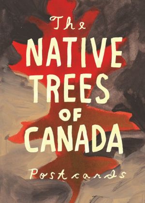 Native Trees of Canada: A Postcard Set: Postcard set with 30 postcards