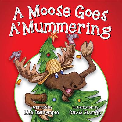 A Moose Goes A-Mummering