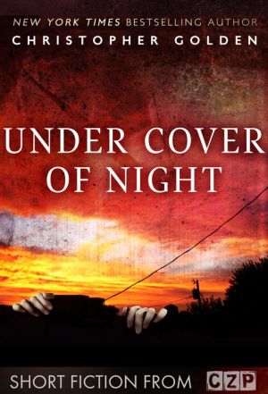 Under Cover of Night