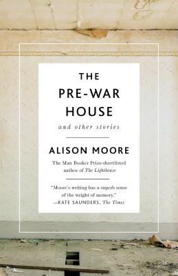 The Pre-War House and Other Stories