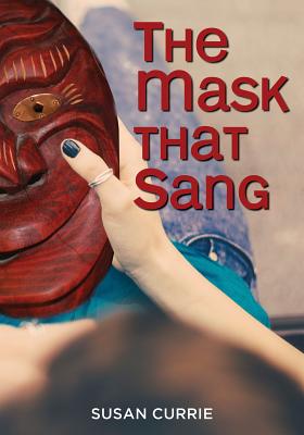 The Mask That Sang