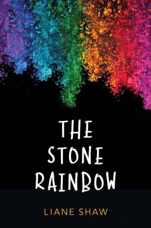 The Stone Rainbow