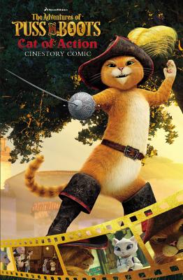 DreamWorks the Adventures of Puss in Boots: Cat of Action  Cinestory Comic