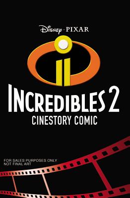 Disney/Pixar Incredibles 2 Cinestory Comic