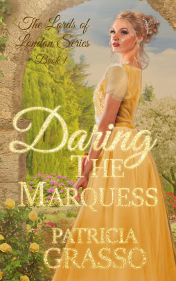 Daring the Marquess