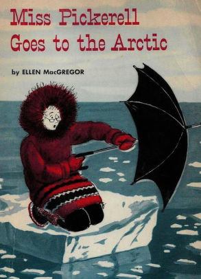 Miss Pickerell Goes to the Arctic