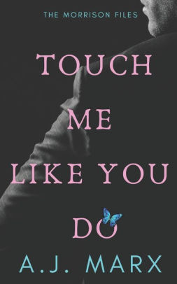 Touch Me Like You Do