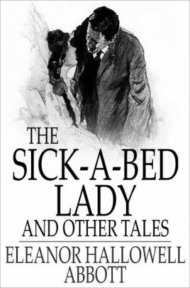 The Sick-a-Bed Lady