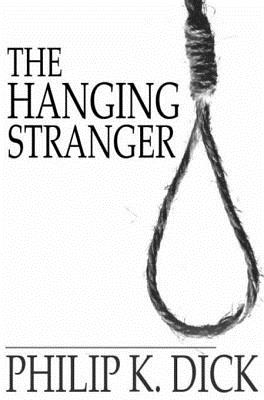 The Hanging Stranger