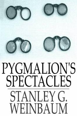 Pygmalion's Spectacles