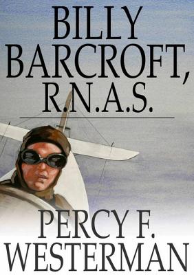 Billy Barcroft, R.N.A.S.