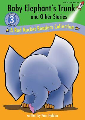 Baby Elephant's Trunk and Other Stories