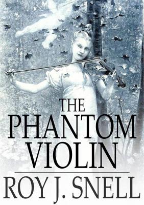 The Phantom Violin