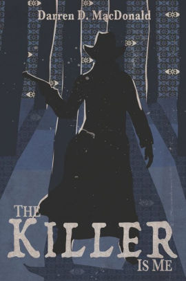 The Killer Is Me