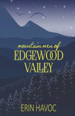 Mountain Men of Edgewood Valley