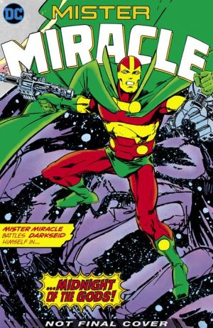 Mister Miracle by Steve Englehart and Steve Gerber