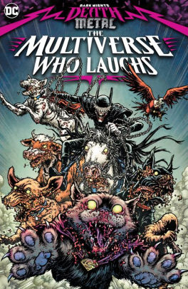 Dark Nights: Death Metal: The Multiverse Who Laughs