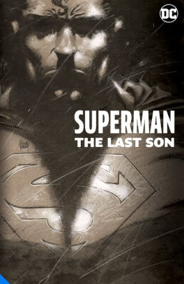 Superman: The Last Son The Deluxe Edition