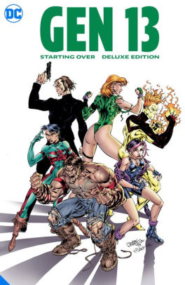 Gen 13: Starting Over The Deluxe Edition