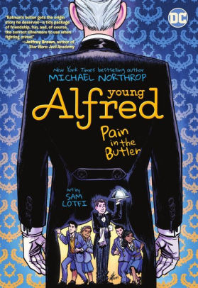Young Alfred: Pain In The Butler