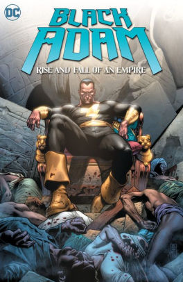 Black Adam: Rise and Fall of an Empire