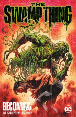 The Swamp Thing Volume 1: Becoming Ram