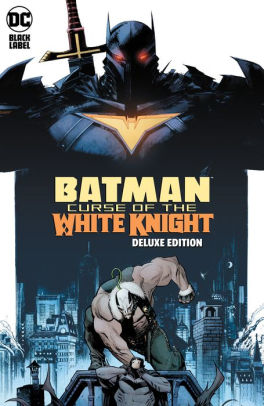 Batman: Curse of the White Knight Deluxe Edition