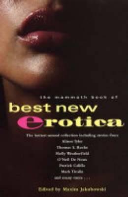 The Mammoth Book of Best New Erotica 3