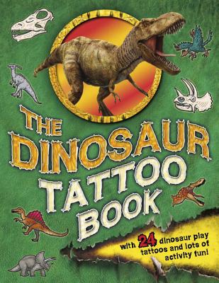 The Dinosaur Tattoo Book