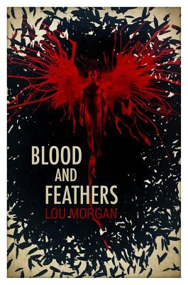 Blood and Feathers