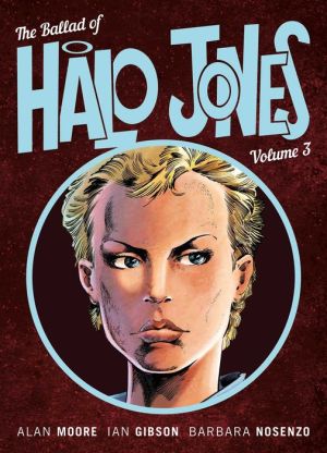 The Ballad Of Halo Jones: Book 3