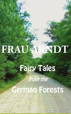 Fairy Tales from the German Forests