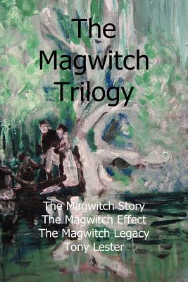 The Magwitch Trilogy