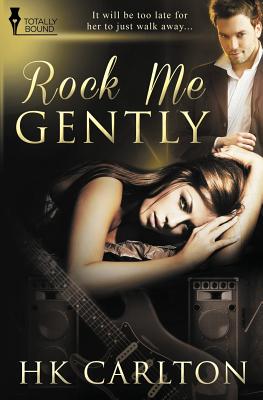 Rock Me Gently
