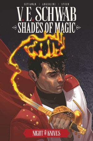 Shades of Magic Volume 2: Night of Knives