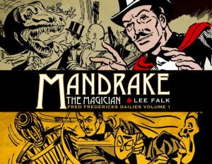 Mandrake the Magician: Fred Fredericks Dailies Volume 1 - The Return of Evil - The Cobra