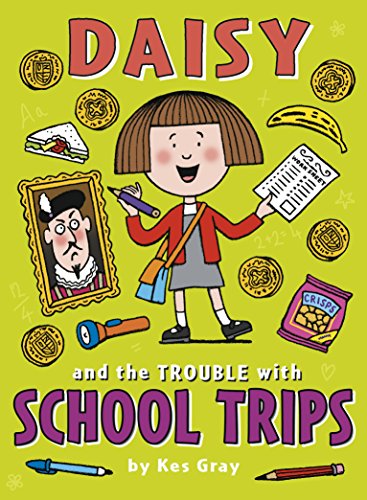 Daisy and the Trouble with School Trips