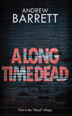 A Long Time Dead