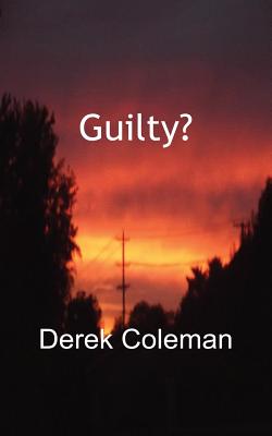 Guilty?