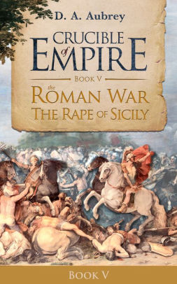 The Roman War: The Rape of Sicily