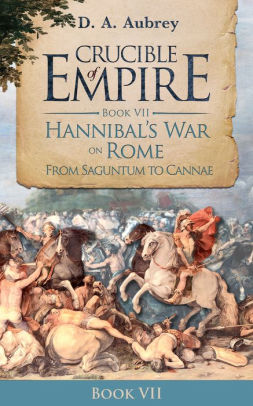 Hannibal's War on Rome: From Saguntum to Cannae