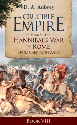 Hannibal's War on Rome: From Cannae to Zama