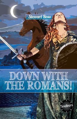 Down with the Romans!