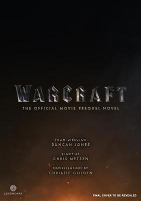 Warcraft: The Official Prequel Novel